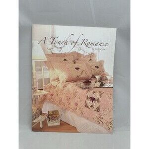A Touch Of Romance Pattern Book Vicki Lynn Quilts On The QT 2005 Sewing